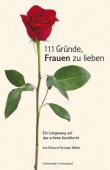 111 Gründe, Frauen zu lieben - Richard Christian Kähler - Schwarzkopf & Schwarzkopf