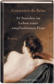 24 Stunden im Leben einer empfindsamen Frau - Constance de Salm - Hoffmann und Campe