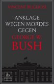 Anklage wegen Mordes gegen George W. Bush - deutsches Filmplakat - Film-Poster Kino-Plakat deutsch