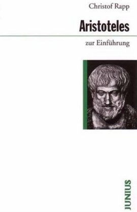 Aristoteles zur Einführung – Christof Rapp – Philosophie – Junius – Bücher & Literatur Sachbücher Philosophie – Charts & Bestenlisten