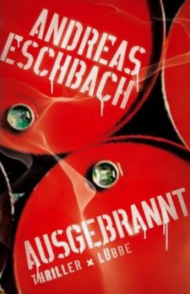 Ausgebrannt – Andreas Eschbach – Lübbe – Bücher & Literatur Romane & Literatur Roman – Charts & Bestenlisten