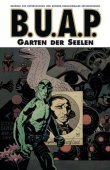 B.U.A.P. 06 - Garten der Seelen - Mike Mignola, John Arcudi, Guy Davis - Cross Cult (Amigo Grafik)