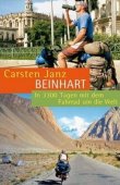 Beinhart - In 3300 Tagen mit dem Fahrrad um die Welt - Carsten Janz - Radsport - Delius Klasing Verlag