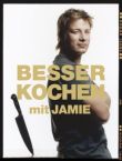 Besser kochen mit Jamie - Jamie Oliver