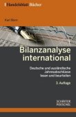 Bilanzanalyse international - Deutsche und ausländische Jahresabschlüsse lesen und beurteilen - Reihe: Handelsblatt-Bücher; 3., aktualisierte und überarbeitete Auflage - Karl Born - Schäffer-Poeschel (Handelsblatt)