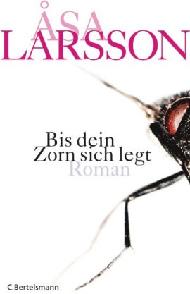 Bis dein Zorn sich legt – Åsa Larsson – C. Bertelsmann (Random House) – Bücher & Literatur Romane & Literatur Roman – Charts & Bestenlisten