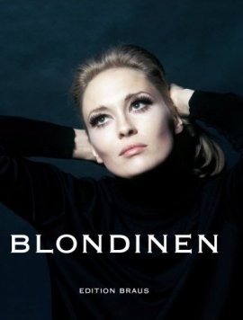 Blondinen – Mythos, Legende, Sexsymbol – Anne Verlhac – Edition Braus (Wachter) – Bücher (Bildband) Film & Kino, Bildband – Charts & Bestenlisten