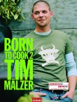 Born to Cook 2 - Tim Mälzer