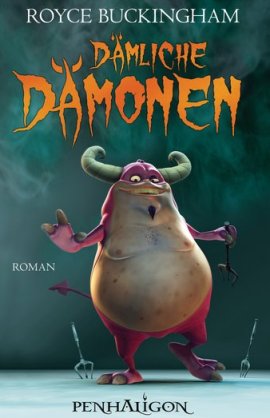 Dämliche Dämonen – Royce Buckingham – Penhaligon (Random House) – Bücher & Literatur Romane & Literatur Fantasy & SciFi – Charts & Bestenlisten