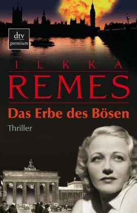 Das Erbe des Bösen – Ilkka Remes – Nationalsozialismus – dtv – Bücher & Literatur Romane & Literatur Thriller – Charts & Bestenlisten