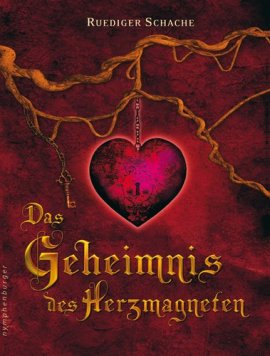 Das Geheimnis des Herzmagneten – 4. Auflage 2008 – Ruediger Schache – nymphenburger (Herbig) – Bücher (Bildband) Sachbücher Ratgeber & Lebenshilfe, Mystik & Esoterik – Charts & Bestenlisten