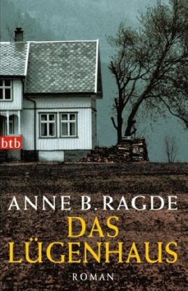 Das Lügenhaus – Anne B. Ragde – Schwul-lesbisch – Bücher & Literatur Romane & Literatur Roman – Charts, Bestenlisten, Top 10, Hitlisten, Chartlisten, Bestseller-Rankings