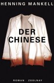 Der Chinese - Henning Mankell - China - Zsolnay Verlag