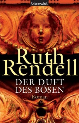 Der Duft des Bösen – Ruth Rendell – Blanvalet (Random House) – Bücher & Literatur Romane & Literatur Roman – Charts & Bestenlisten
