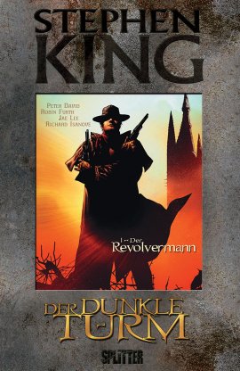 Der Dunkle Turm 01 – Der Revolvermann – Stephen King, Robin Furth, Peter David – Splitter Verlag – Bücher & Literatur Romane & Literatur Comic & Manga, Graphic Novel – Charts & Bestenlisten