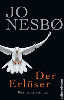Der Erlöser – Jo Nesbø – Ullstein Verlag (Ullstein) – Bücher & Literatur Romane & Literatur Krimis & Thriller – Charts & Bestenlisten