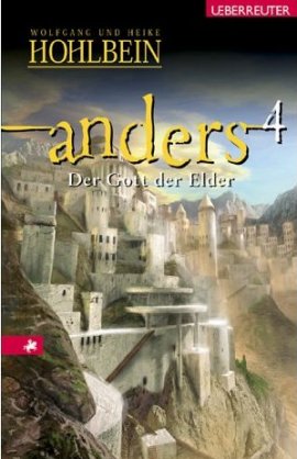 Der Gott der Elder – anders 04 – Wolfgang Hohlbein, Heike Hohlbein – Ueberreuter – Bücher & Literatur Romane & Literatur Fantasyroman – Charts & Bestenlisten