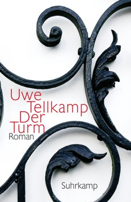 Der Turm – Geschichte aus einem versunkenen Land – Uwe Tellkamp – DDR – Suhrkamp Verlag – Bücher & Literatur Romane & Literatur Roman – Charts & Bestenlisten