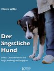 Der ängstliche Hund - Stress, Unsicherheiten und Angst wirkungsvoll begegnen - deutsches Filmplakat - Film-Poster Kino-Plakat deutsch
