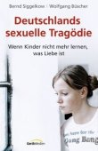 Deutschlands sexuelle Tragödie - Wenn Kinder nicht mehr lernen, was Liebe ist - deutsches Filmplakat - Film-Poster Kino-Plakat deutsch