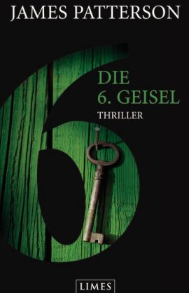 Die 6. Geisel – Womens Murder Club, Band 6 – James Patterson – Womens Murder Club – Limes Verlag (Random House) – Bücher & Literatur Romane & Literatur Krimis & Thriller – Charts & Bestenlisten