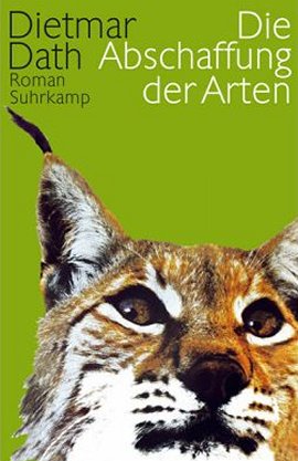 Die Abschaffung der Arten – Dietmar Dath – Suhrkamp Verlag – Bücher & Literatur Romane & Literatur Roman – Charts & Bestenlisten