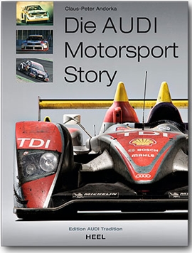 Die AUDI Motorsport Story