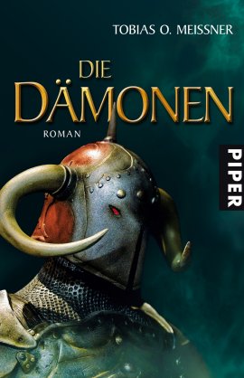 Die Dämonen – Tobias O. Meißner – Piper Verlag – Bücher & Literatur Romane & Literatur Fantasyroman – Charts & Bestenlisten