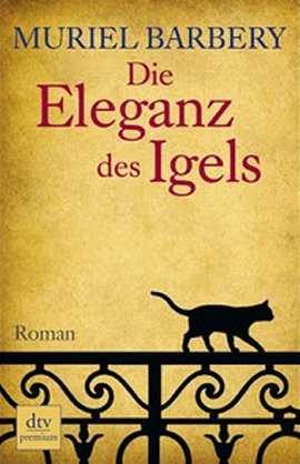 Die Eleganz des Igels – Muriel Barbery – dtv – Bücher & Literatur Romane & Literatur Roman – Charts & Bestenlisten
