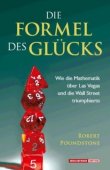 Die Formel des Glücks - Wie die Mathematik über Las Vegas und die Wall Street triumphierte - William Poundstone - Börsenmedien