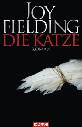 Die Katze – Joy Fielding – Goldmann (Random House) – Bücher & Literatur Romane & Literatur Krimis & Thriller – Charts & Bestenlisten