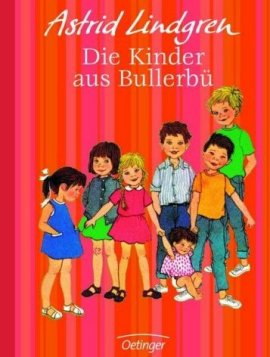 Die Kinder aus Bullerbü – Jubiläumsedition – Astrid Lindgren – Oetinger – Bücher (Bildband) Romane & Literatur Kinder & Jugend – Charts, Bestenlisten, Top 10, Hitlisten, Chartlisten, Bestseller-Rankings