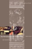 Die Renaissance der Architekten - Profession und Souveränität des Baukünstlers in Giorgio Vasaris Viten - Neue Frankfurter Forschungen zur Kunst, Band 6 - Matteo Burioni, Kunstgeschichtliches Institut der Johann Wolfgang Goethe-Universität Frankfurt - Gebr. Mann Verlag (Reimer-Mann)