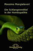 Die Schlangenmittel in der Homöopathie - Wissen, Versuchung und Verlassensein - deutsches Filmplakat - Film-Poster Kino-Plakat deutsch