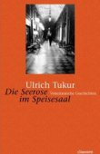 Die Seerose im Speisesaal – Venezianische Geschichten – Ulrich Tukur – Venedig, Italien