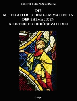 Die mittelalterlichen Glasmalereien der ehemaligen Klosterkirche Königsfelden – Reihe: Corpus Vitrearum Medii Aevi Schweiz, Band 2 – Brigitte Kurmann-Schwarz – Glasmalerei, Königsfelden – Stämpfli Verlag – Bücher (Bildband) Sachbücher Bildband, Kunst & Kultur – Charts & Bestenlisten