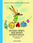 Dunkel war's, der Mond schien helle - Verse, Reime und Gedichte - 13. Auflage 2008 - Rotraut Susanne Berner, Edmund Jacoby - Gerstenberg