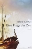 Eine Frage der Zeit - Alex Capus - Knaus (Random House)