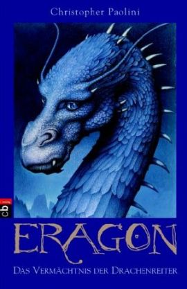 Eragon – Das Vermächtnis der Drachenreiter – Band 1 der Drachenreiter-Trilogie – Christopher Paolini – cbj (Random House) – Bücher & Literatur Romane & Literatur Fantasyroman, Kinder & Jugend – Charts & Bestenlisten