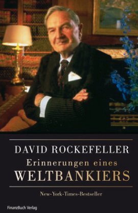 Erinnerungen eines Weltbankiers – David Rockefeller – Wirtschaftsbiografie – FinanzBuch Verlag – Bücher & Literatur Sachbücher Biografie, Wirtschaft & Business – Charts & Bestenlisten