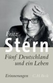 Fünf Deutschland und ein Leben - Erinnerungen - Fritz Stern - Focus Sachbücher - Bestseller-Liste Hardcover