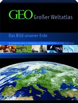 GEO Großer Weltatlas – Das Bild unserer Erde – Mit thematischen Karten zur Globalisierung und Sonderteil zum Zeitalter der großen Entdeckungen – Atlas – Bibliographisches Institut – Bücher (Bildband) Sachbücher Atlas, Lexikon, Bildband – Charts & Bestenlisten