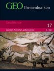 GEO Themenlexikon Band 17 - Geschichte: Epochen, Menschen, Zeitenwenden - Brockhaus