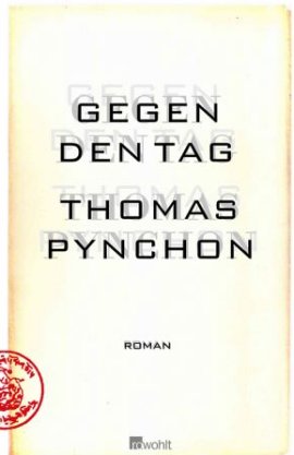 Gegen den Tag – Thomas Pynchon – Rowohlt Verlag – Bücher & Literatur Romane & Literatur Roman – Charts & Bestenlisten