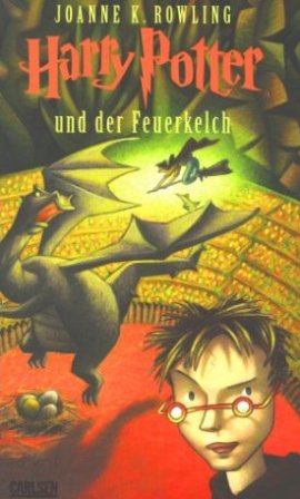 Harry Potter und der Feuerkelch (Band 4) – Joanne K. Rowling – J. K. Rowling – Carlsen Verlag – Bücher & Literatur Romane & Literatur Fantasy, Kinder & Jugend – Charts & Bestenlisten