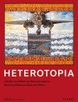 Heterotopia - Arbeiten von Willem van Genk und anderen - Peter Cachola Schmal, Yorck Förster - Ausstellungskatalog - Kehrer Verlag