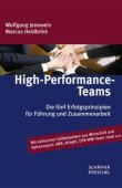 High-Performance-Teams - Die fünf Erfolgsprinzipien für Führung und Zusammenarbeit - Wolfgang P. Jenewein, Marcus Heidbrink - Management - Schäffer-Poeschel (Handelsblatt)