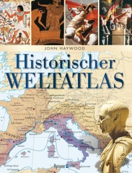 Historischer Weltatlas – John Haywood – Bassermann (Random House) – Bücher (Bildband) Sachbücher Atlas, Bildband – Charts & Bestenlisten