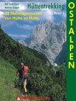 Hüttentrekking Ostalpen - 30 Mehrtagestouren von Hütte zu Hütte, Band 1 - 2. Auflage 2008; Reihe: Rother Selection - Ralf Gantzhorn, Andreas Seeger - Alpen - Bergverlag Rother