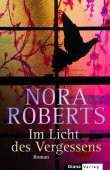 Im Licht des Vergessens - Nora Roberts - Diana Verlag (Random House)